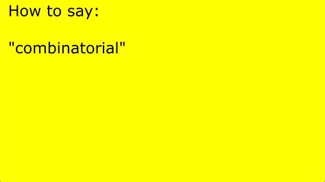 How to pronounce COMBINATORY in English .